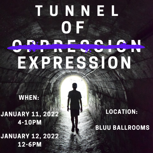 TUNNEL OF EXPRESSION - 10.19.21