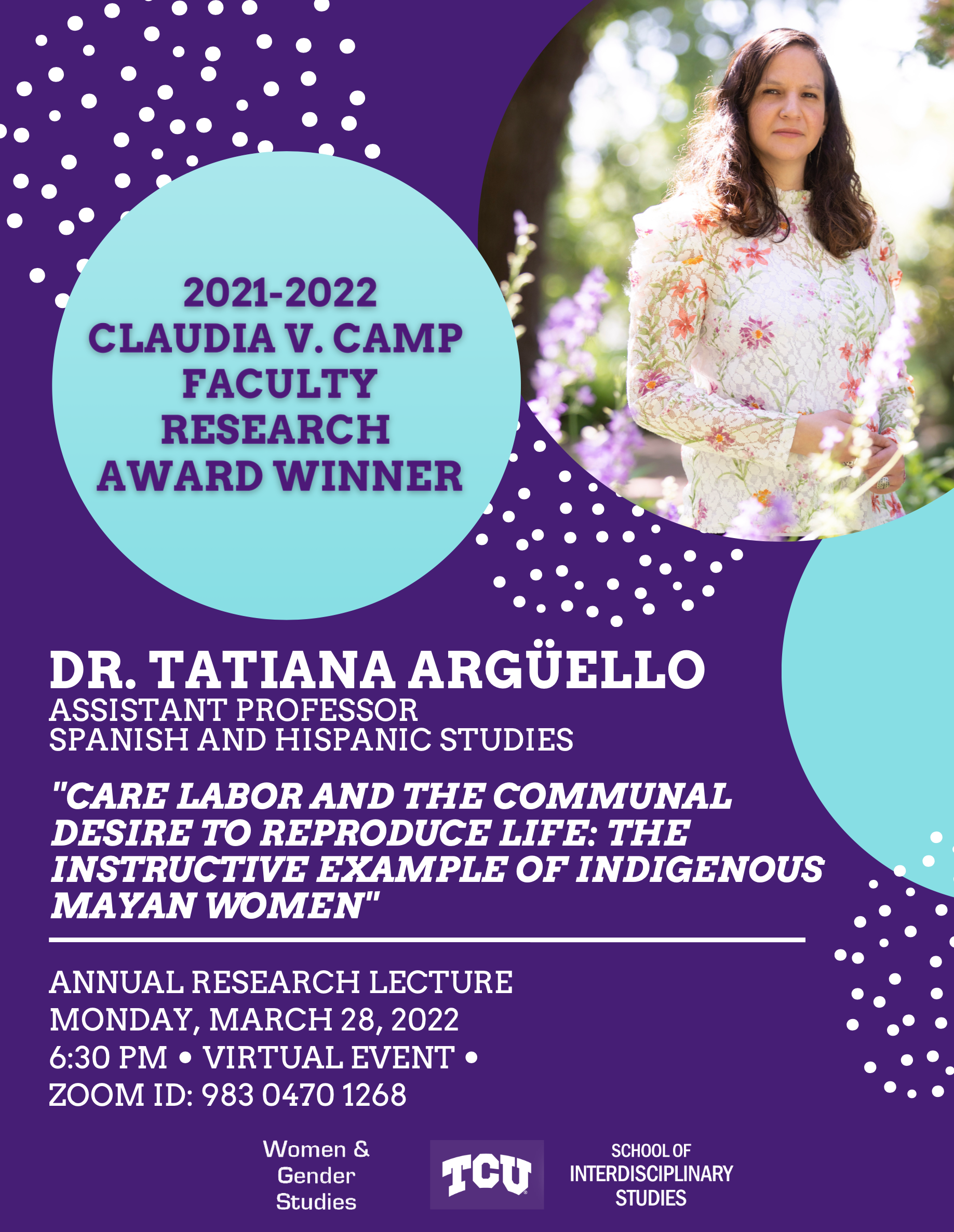 What2Do@TCU | 2021-22 Claudia V. Camp Faculty Research Lecture: Dr. Tatiana  Argello