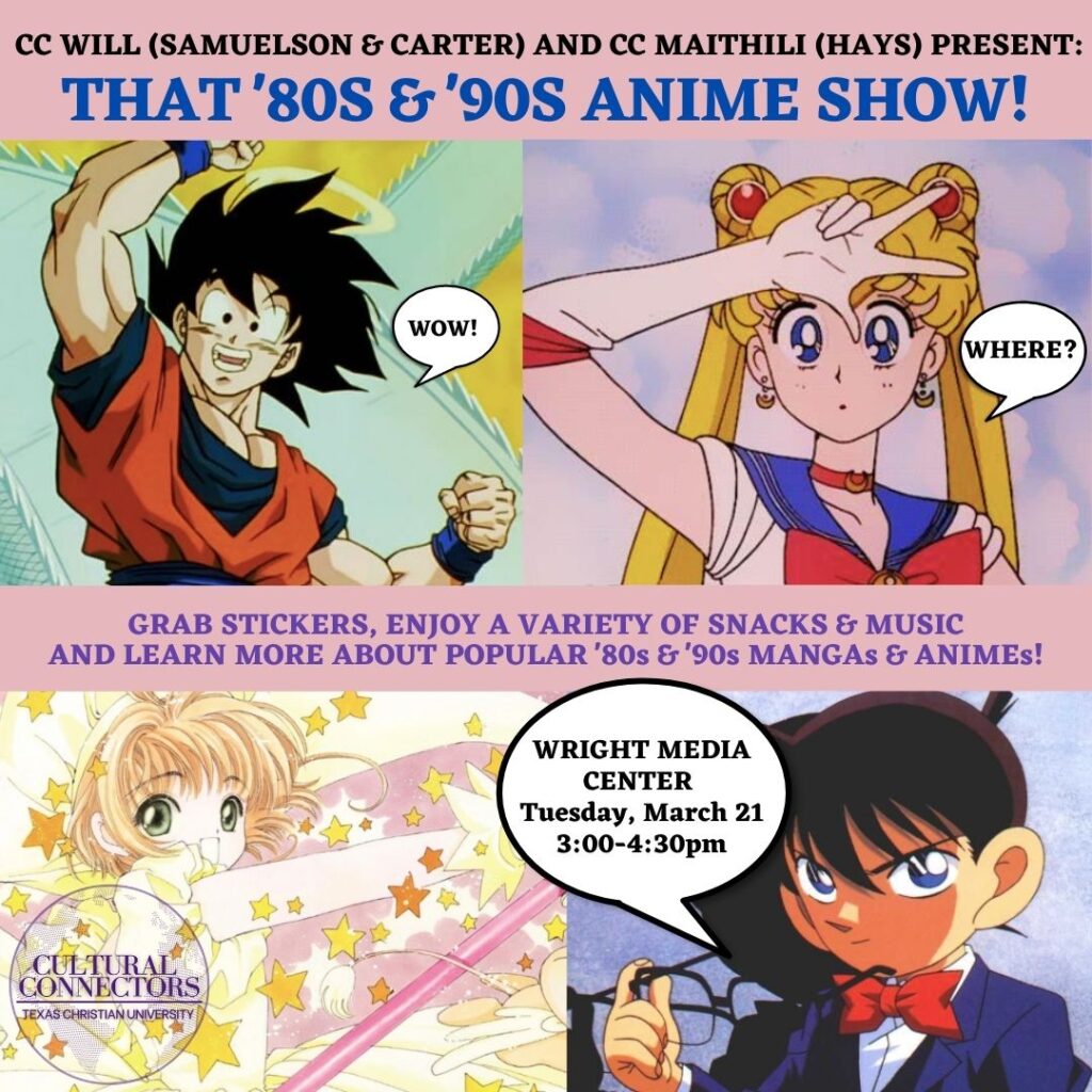 What2Do@TCU | That 80's & 90's Anime Show!